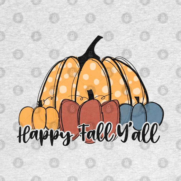 Happy fall y’all. by Mrosario Creative